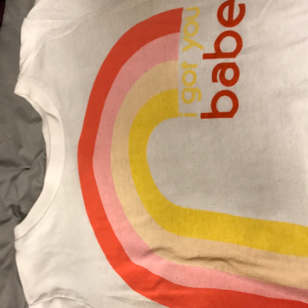 “I got you babe” shirt